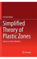 Simplified Theory of Plastic Zones