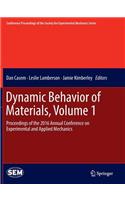 Dynamic Behavior of Materials, Volume 1