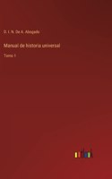 Manual de historia universal: Tomo 1