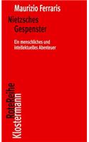 Nietzsches Gespenster