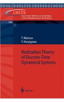 Realization Theory of Discrete-Time Dynamical Systems: (296 Lecture Notes in Control and Information Sciences)