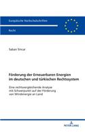 Foerderung der Erneuerbaren Energien im deutschen und tuerkischen Rechtssystem