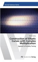 Construction of Elliptic Curves with Complex Multiplication