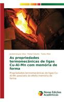 As propriedades termomecânicas de ligas Cu-Al-Mn com memória de forma