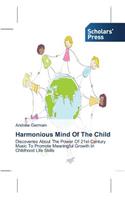 Harmonious Mind Of The Child