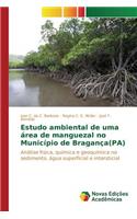 Estudo ambiental de uma área de manguezal no Município de Bragança(PA)