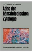 Atlas Der Hämatologischen Zytologie