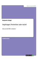 Impfungen. Vertretbar oder nicht?: Ideen, die die Welt verändern(German)