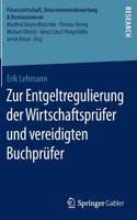 Zur Entgeltregulierung Der Wirtschaftsprüfer Und Vereidigten Buchprüfer