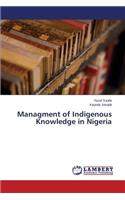 Managment of Indigenous Knowledge in Nigeria