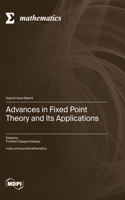 Advances in Fixed Point Theory and Its Applications