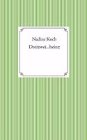 Dreizwei...heinz
