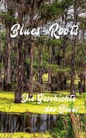 Blues - Roots