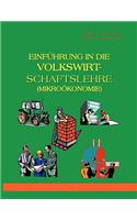 Einf Hrung in Die Volkswirtschaftslehre (Mikro Konomie)