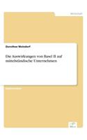 Auswirkungen von Basel II auf mittelständische Unternehmen