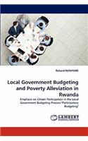 Local Government Budgeting and Poverty Alleviation in Rwanda