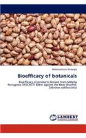 Bioefficacy of botanicals