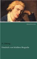 Friedrich Von Schillers Biografie