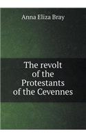 The Revolt of the Protestants of the Cevennes