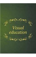 Visual Education