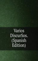 Varios DiscurSos. (Spanish Edition)