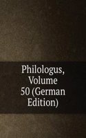 Philologus, Volume 50 (German Edition)