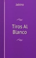 Tiros Al Blanco