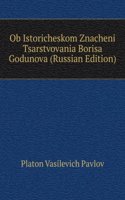 OB ISTORICHESKOM ZNACHENI TSARSTVOVANIA