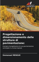 Progettazione e dimensionamento delle strutture di pavimentazione