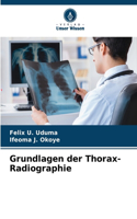 Grundlagen der Thorax-Radiographie