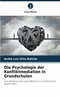 Psychologie der Konfliktmediation in Grundschulen