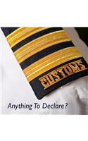 Anything to Declare?: Indian Customs