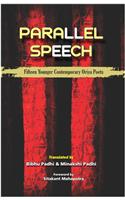 Parallel Speech: Fifteen Younger Contemporary Oriya Poets
