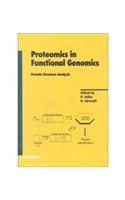 Proteomics in Functional Genomics: Protein Structure Analysis: BioSciences