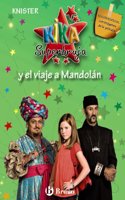 Kika superbruja y el viaje a Mandolan / Kika Superwitch and the Trip to Mandolan