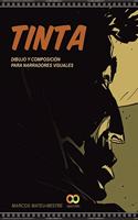 Tinta: Dibujo y composicion para narradores visuales