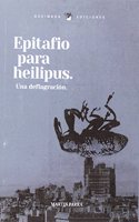 Epitafio para Heilipus: Una deflagracion (La Casa Roja) (Spanish Edition)