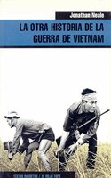 La Otra Historia de La Guerra de Vietnan