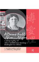 A Dame Full of Vim and Vigour