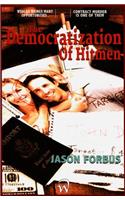 Democratization of Hitmen