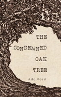 Condemned Oak Tree