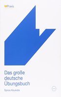 Das groÃŸe deutsche Ubungsbuch