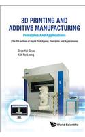 3D Printing and Additive Manufacturing: Principles and Applications - Fifth Edition of Rapid Prototyping