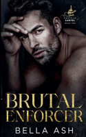 Brutal Enforcer