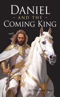 Daniel and the Coming King