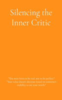 Silencing the Inner Critic