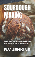 Sourdough Making