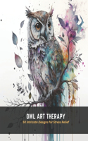 Owl Art Therapy: 50 Intricate Designs for Stress Relief