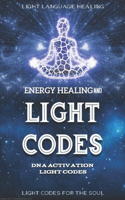 Energy Healing and Light Codes