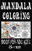 mandala coloring book for kids ages 8-12